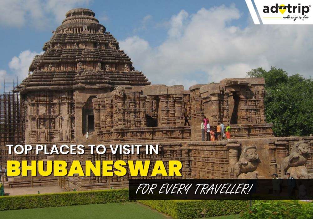 Places To Visit In Bhubaneswar